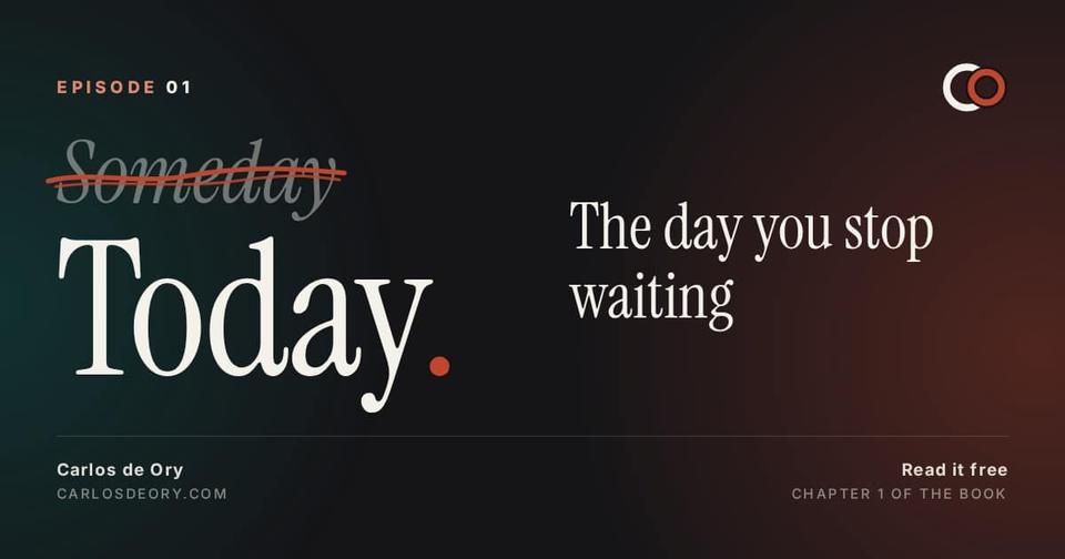 Cover of episode 1: The day you stop waiting
